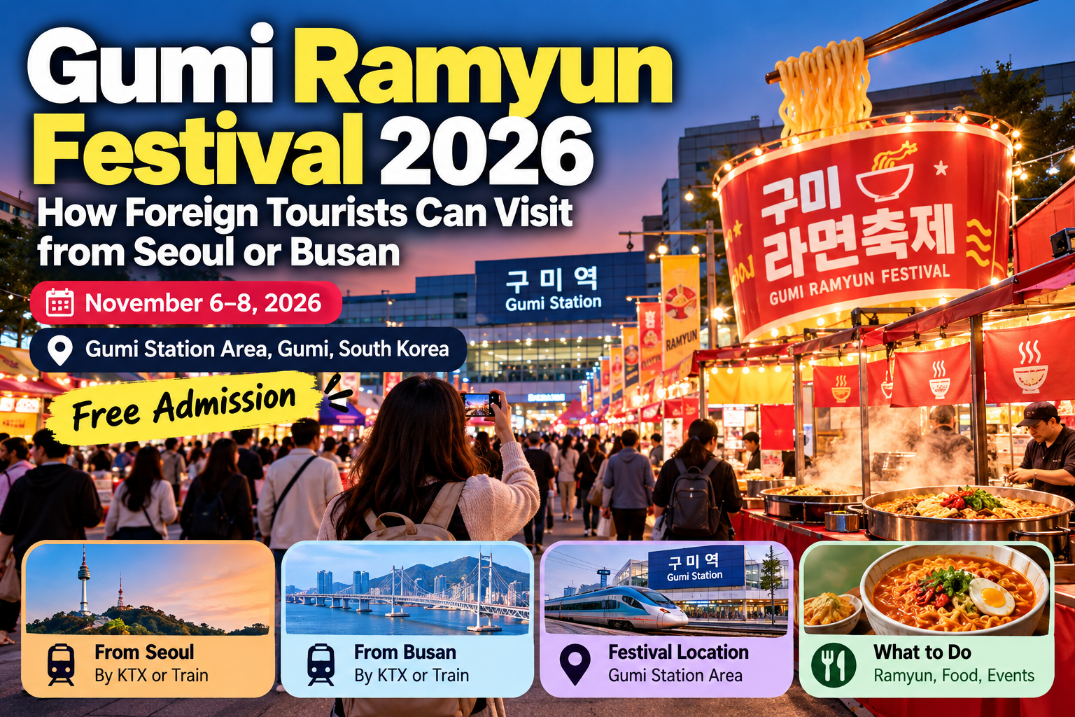 Gumi Ramyun Festival 2026: How Foreign Tourists Can Visit from Seoul or Busan